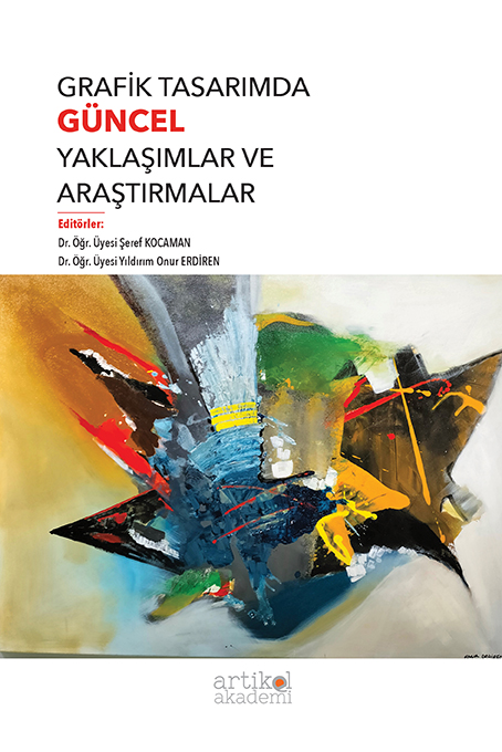 Grafik Tasarımda  Güncel Yaklaşımlar  ve Araştırmalar