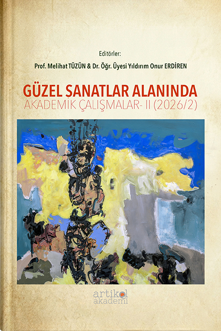 GÜZEL SANATLAR ALANINDA AKADEMİK ÇALIŞMALAR -II  2026/2