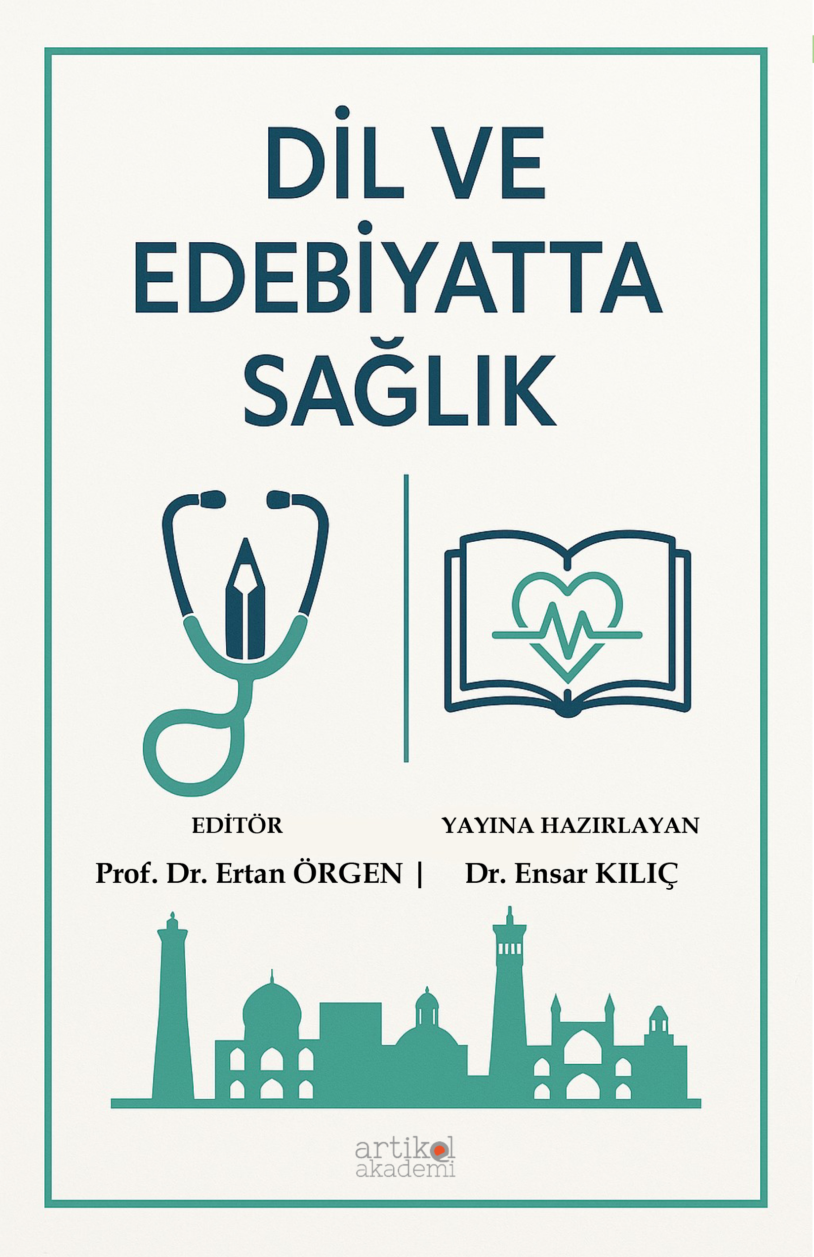 DİL VE EDEBİYATTA SAĞLIK