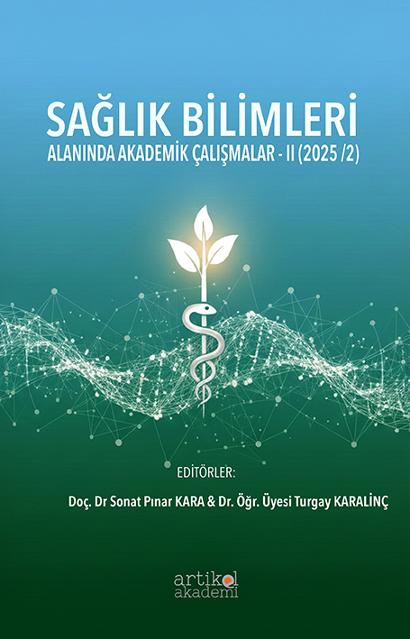 Sağlık Bilimleri Alanında Akademik Çalışmalar - II (2025/2)
