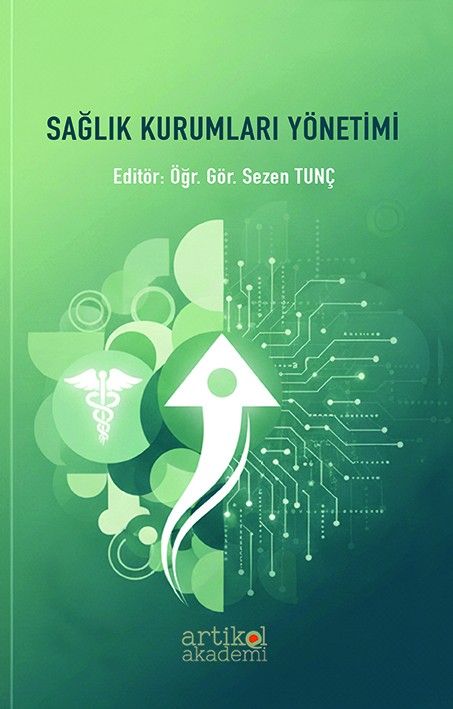 SAĞLIK KURUMLARI YÖNETİMİ