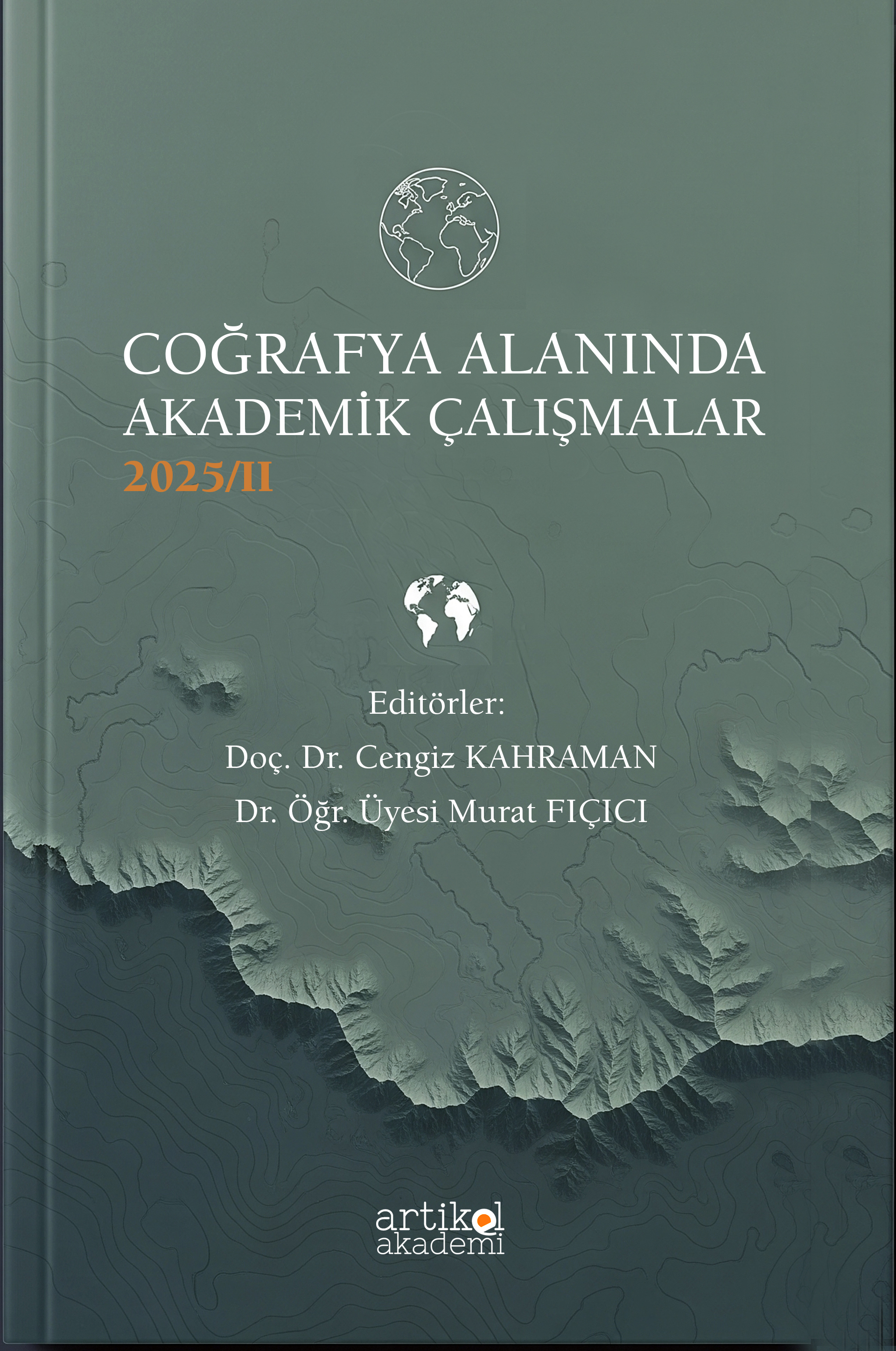 Coğrafya Alanında Akademik Çalışmalar-II (2025)