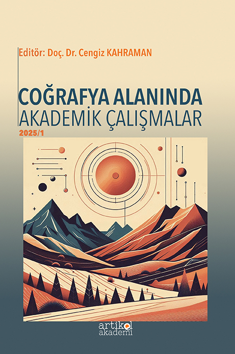 COĞRAFYA ALANINDA AKADEMİK ÇALIŞMALAR - I (2025/1)
