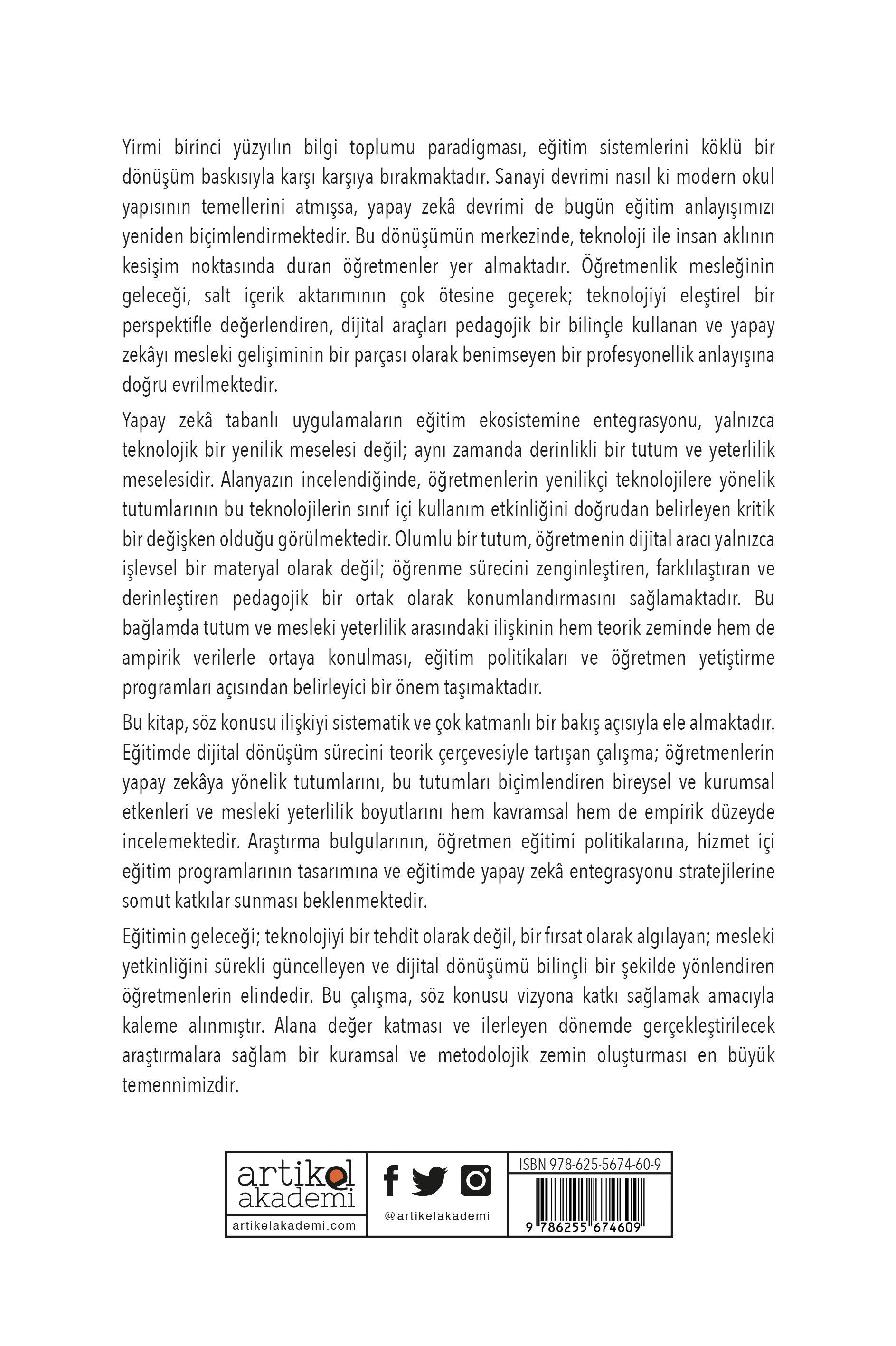 Eğitimde Dijital Dönüşüm Süreci: ÖĞRETMENLERİN YAPAY ZEKÂYA YÖNELİK TUTUMLARI VE MESLEKİ YETERLİLİKLERİ