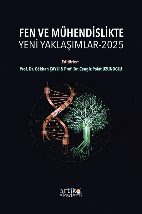 Fen ve Mühendislikte Yeni Yaklaşımlar-2025