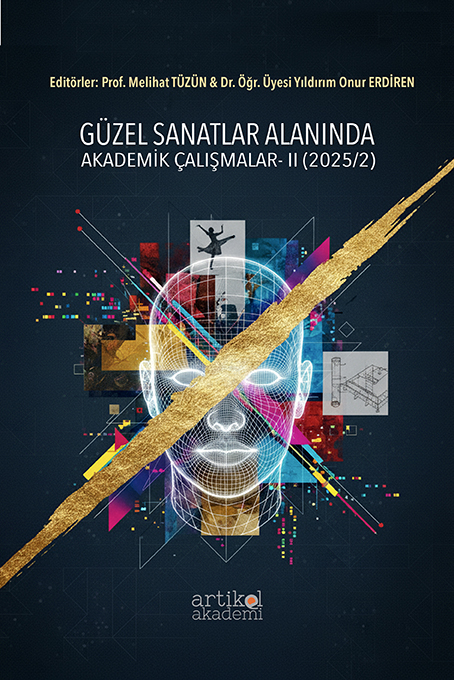 Güzel Sanatlar Alanında Akademik Çalışmalar - II (2025/2)