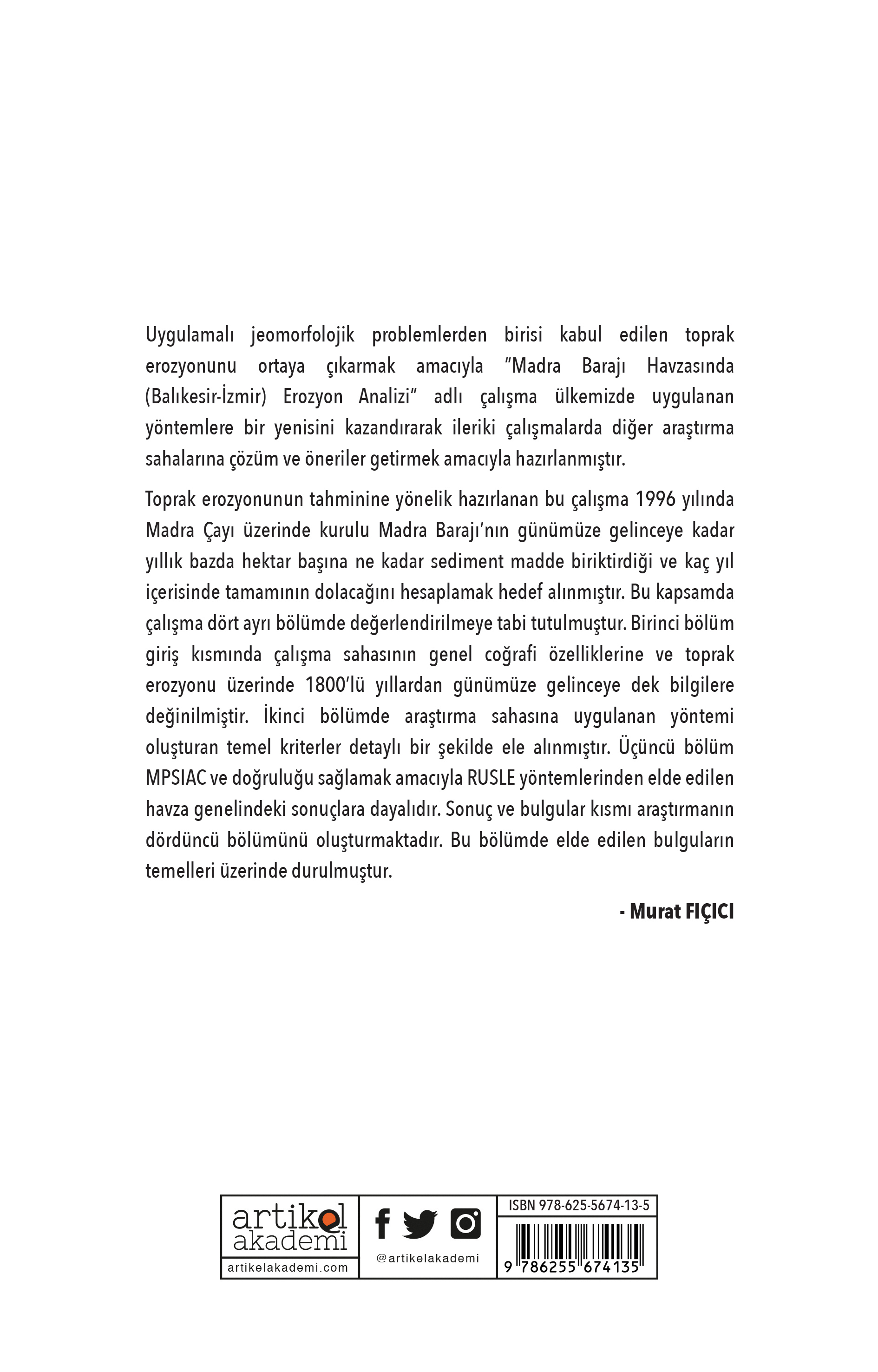 MADRA BARAJI HAVZASINDA EROZYON ANALİZİ