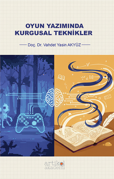 OYUN YAZIMINDA KURGUSAL TEKNİKLER